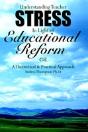 Understanding Teacher Stress In Light Of Educational Reform - Preview