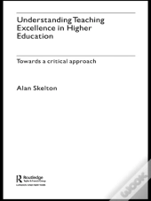 Understanding Teaching Excellence In Higher Education