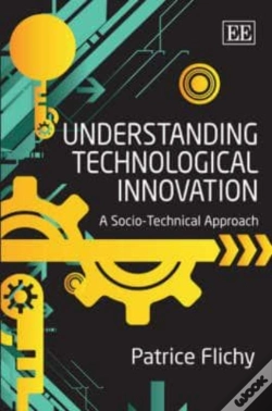 Capa do artigo Understanding Technological Innovation - A Socio-Technical Approach