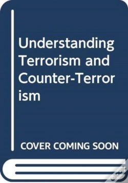 Capa do artigo Understanding Terrorism And Counter-Terrorism