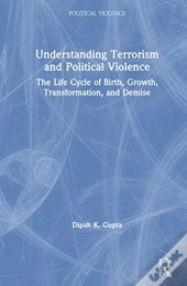 Understanding Terrorism And Political Violence