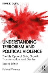 Understanding Terrorism And Political Violence