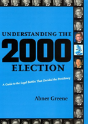 Understanding The 2000 Election - Preview