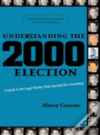 Understanding The 2000 Election
