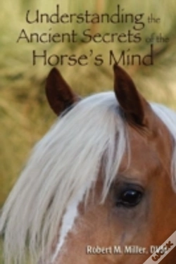 Capa do artigo Understanding The Ancient Secrets Of The Horse'S Mind
