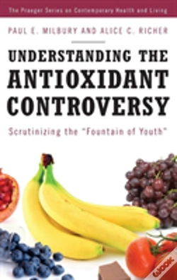 Capa do artigo Understanding The Antioxidant Controversy