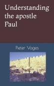 Understanding The Apostle Paul