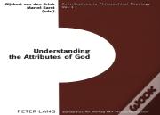 Understanding The Attributes Of God