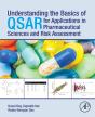 Understanding The Basics Of Qsar For Applications In Pharmaceutical Sciences And Risk Assessment - Preview