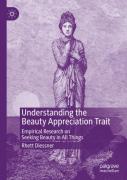 Understanding The Beauty Appreciation Trait