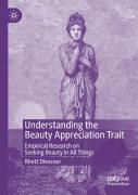 Understanding The Beauty Appreciation Trait
