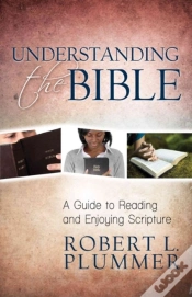Capa do artigo Understanding The Bible Â€“ A Guide To Reading And Enjoying Scripture
