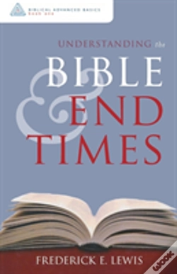 Capa do artigo Understanding The Bible And End Times