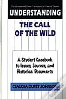 Understanding The Call Of The Wild