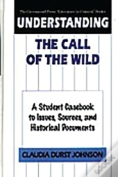Understanding The Call Of The Wild