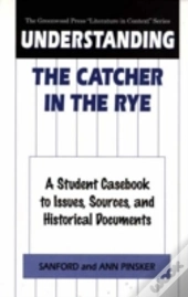Understanding The Catcher In The Rye