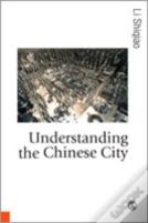 Understanding The Chinese City
