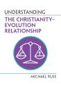 Understanding The Christianityâ€“Evolution Relationship - Preview