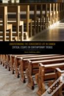 Understanding The Consecrated Life In Canada