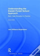 Understanding The Danish Forest School Approach