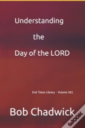 Understanding The Day Of The Lord