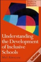 Understanding The Development Of Inclusive Schools