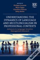 Understanding The Dynamics Of Language And Multilingualism In Professional Contexts