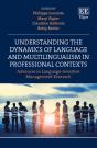 Understanding The Dynamics Of Language And Multilingualism In Professional Contexts - Preview