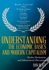 Understanding The Economic Basics And Modern Capitalism