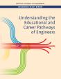Understanding The Educational And Career Pathways Of Engineers - Preview