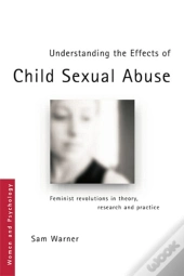 Understanding The Effects Of Child Sexual Abuse