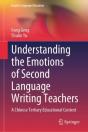 Understanding The Emotions Of Second Language Writing Teachers - Preview