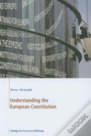 Understanding The European Constitution