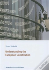 Understanding The European Constitution