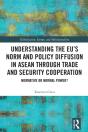 Understanding The Eu'S Norm And Policy Diffusion In Asean Through Trade And Security Cooperation - Preview