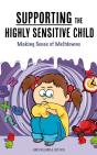 Understanding The Highly Sensitive Child - Preview