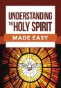 Understanding The Holy Spirit Made Easy - Preview