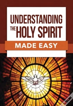 Capa do artigo Understanding The Holy Spirit Made Easy