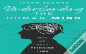 Understanding The Human Mind