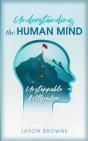 Understanding The Human Mind Unstoppable Willpower - Preview