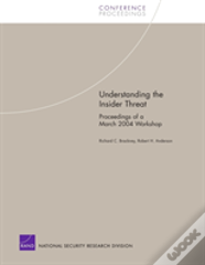 Understanding The Insider Threat