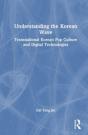 Understanding The Korean Wave - Preview