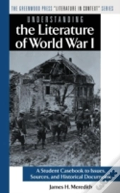 Understanding The Literature Of World War I