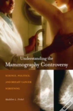Capa do artigo Understanding The Mammography Controversy