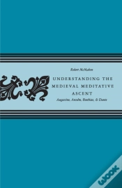 Capa do artigo Understanding The Medieval Meditative Ascent