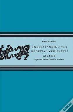 Capa do artigo Understanding The Medieval Meditative Ascent