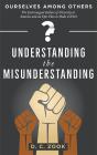 Understanding The Misunderstanding - Preview