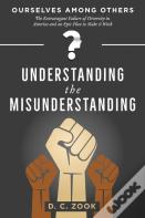 Understanding The Misunderstanding