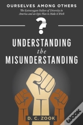 Understanding The Misunderstanding