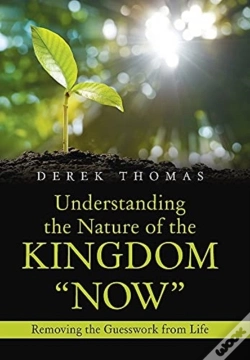 Capa do artigo Understanding The Nature Of The Kingdom Now